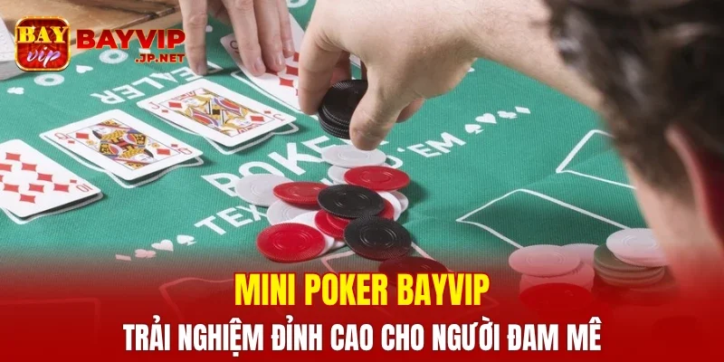 Mini Poker BAYVIP