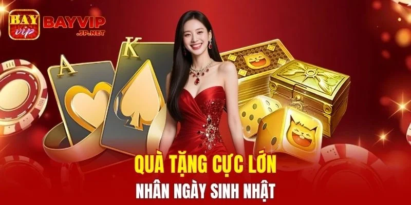 Quà tặng siêu to nhân ngày sinh nhật